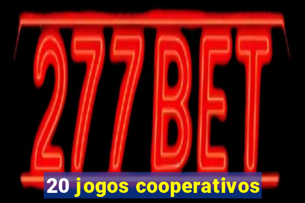 20 jogos cooperativos